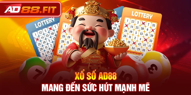 Xổ số AD88 mang đến sức hút mạnh mẽ